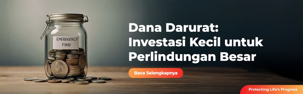 Dana Darurat: Investasi Kecil Untuk Perlindungan Besar 