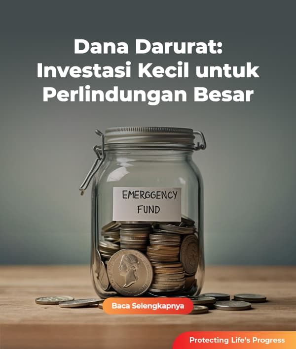 Dana Darurat: Investasi Kecil Untuk Perlindungan Besar 