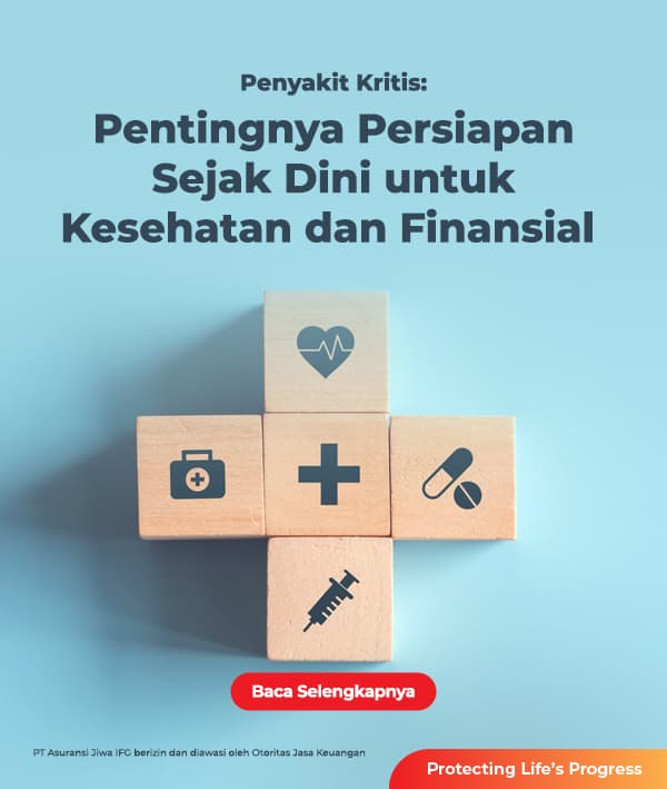   Penyakit Kritis: Pentingnya Persiapan Sejak Dini untuk Kesehatan dan Finansial 
