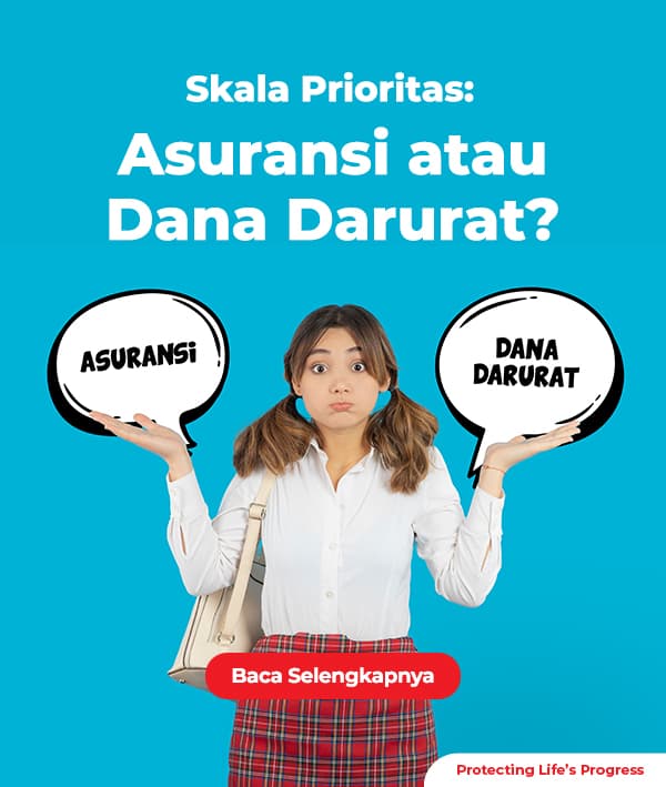 Skala Prioritas: Asuransi Atau Dana Darurat
