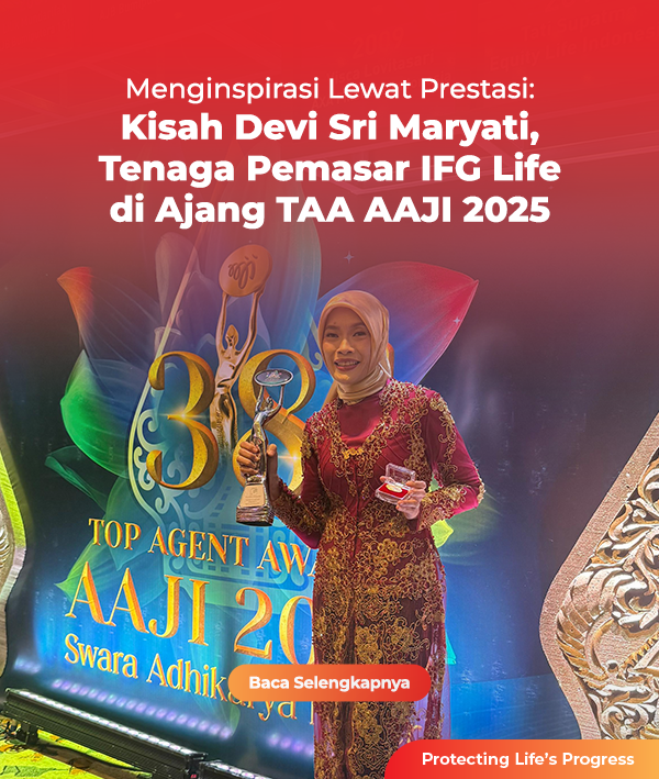 Menginspirasi Lewat Prestasi: Kisah Devi Sri Maryati, Tenaga Pemasar IFG Life di Ajang TAA